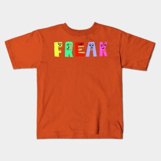 Cute Freak Motivational Text Illustrated Dancing Letters, Blue, Green, Pink for all people, who enjoy Creativity and are on the way to change their life. Are you Confident for Change? To inspire yourself and make an Impact. Kids T-Shirt